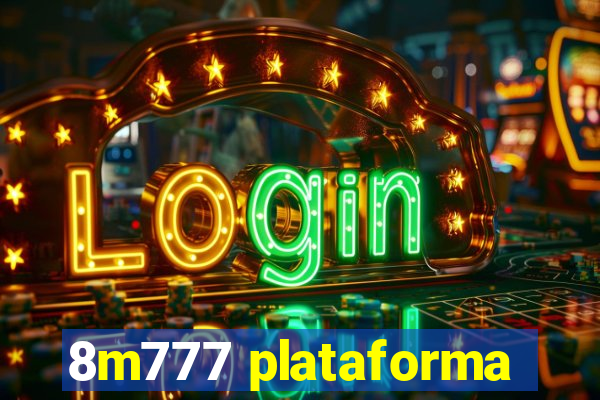 8m777 plataforma